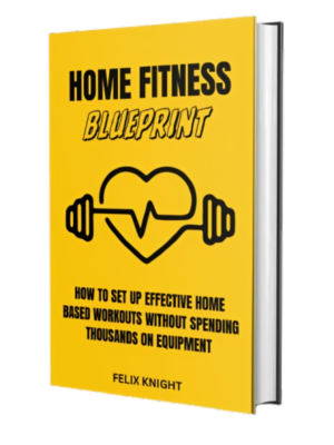 Home Fitness Blueprint